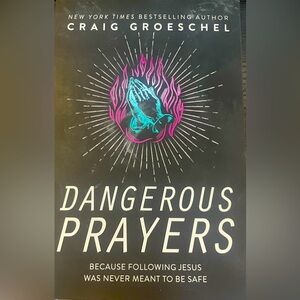 Dangerous Prayers book
